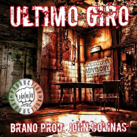 BranoXJohn Solinas Ultimo Giro | Boomplay Music