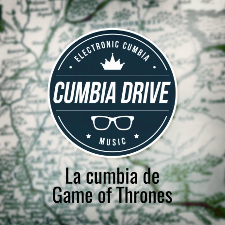 La Cumbia de Game of Thrones | Boomplay Music