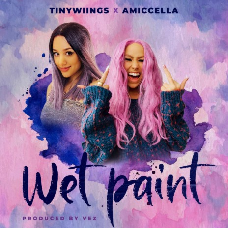 Wet Paint ft. Amiccella | Boomplay Music