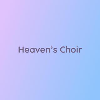 Heaven's Choir