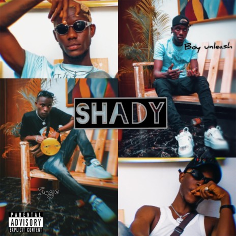 Shady ft. Boy-unleash | Boomplay Music