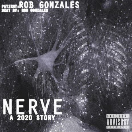 Nerve ft. Rob Gonzales | Boomplay Music