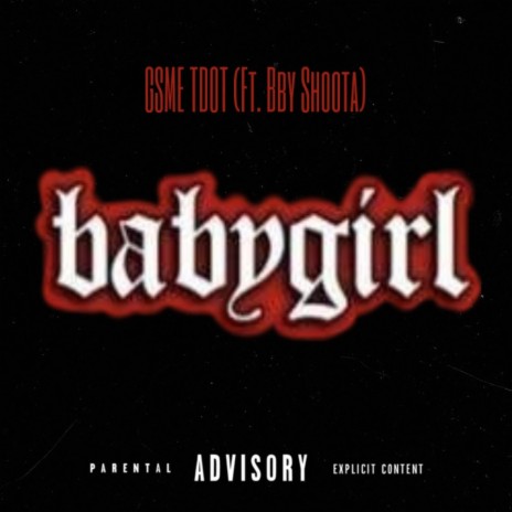 BabyGirl ft. Bby Shoota | Boomplay Music