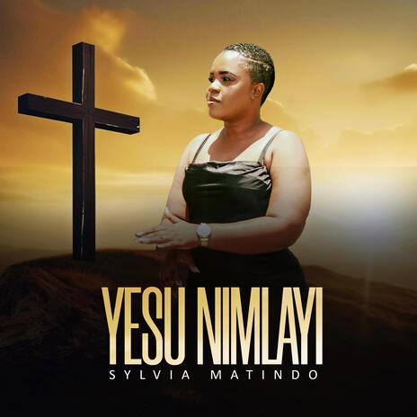 Yesu Nimlayi | Boomplay Music