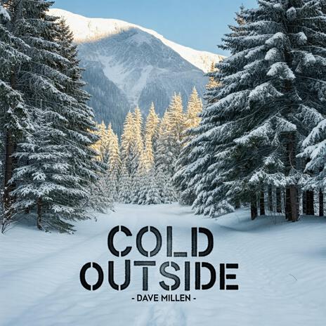 Cold Outside | Boomplay Music