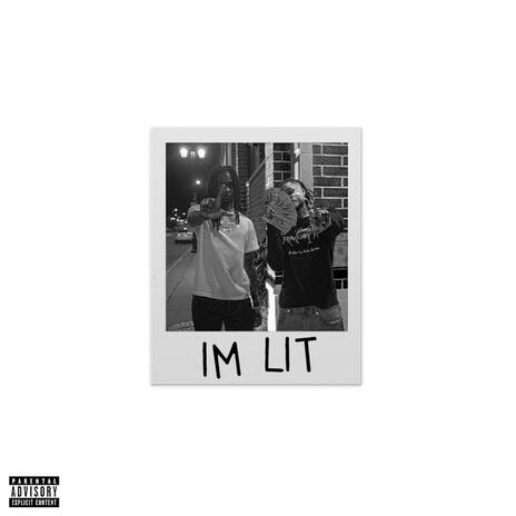 I'm Lit ft. Kels! | Boomplay Music