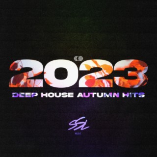 Deep House Autumn Hits 2023
