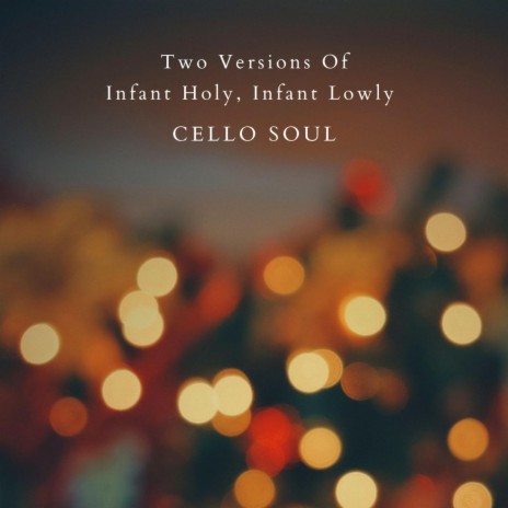 Infant Holy, Infant Lowly Arr. For Piano