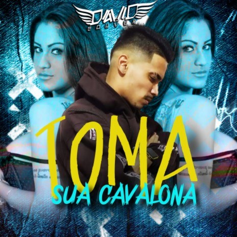 TOMA SUA CAVALONA ft. Mc Jacaré | Boomplay Music