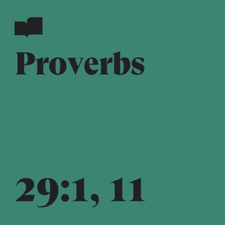Proverbs 29:1, 11 ft. Seth Alan Roberts | Boomplay Music
