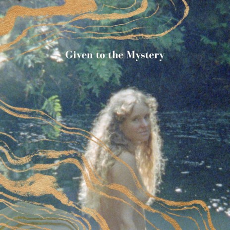 Given to the Mystery ft. Bummela, Temple Haze, Alisa Reimer, Soneiro Collective & Astra Laguna | Boomplay Music