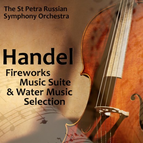 Fireworks Music Suite in D major, HWV. 351: III | Boomplay Music