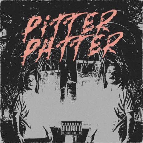Pitter Patter | Boomplay Music