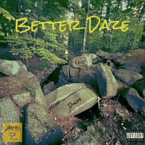 Better Daze | Boomplay Music