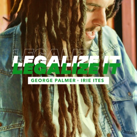 Legalize It ft. Irie Ites | Boomplay Music