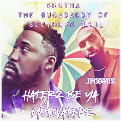 haters be ya motivaterz | Boomplay Music