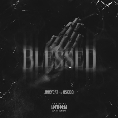 Blessed ft. Qskido | Boomplay Music