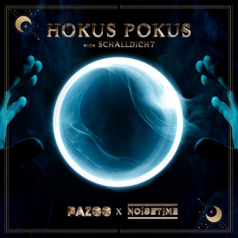 Hokus Pokus ft. NOISETIME & Schalldicht | Boomplay Music