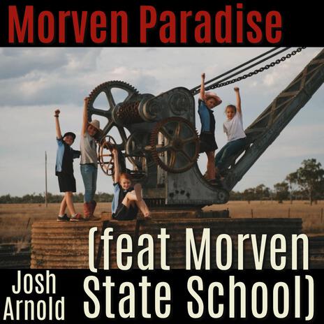 Morven Paradise ft. Morven State School | Boomplay Music