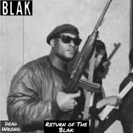 Return Of The Blak | Boomplay Music