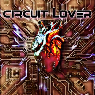 Circuit Lover lyrics | Boomplay Music
