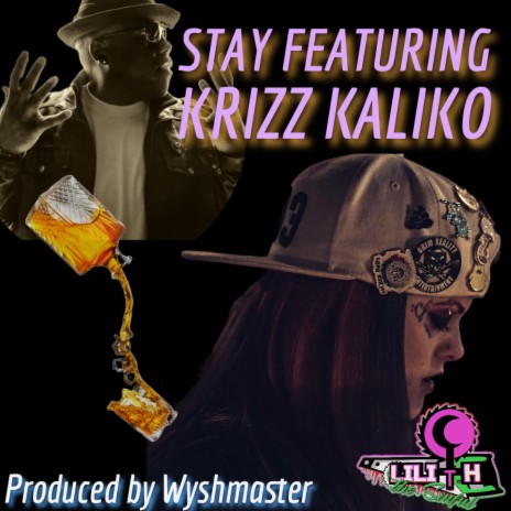 Stay ft. Krizz Kaliko | Boomplay Music