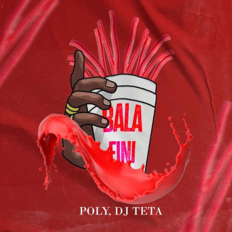 Bala Fini ft. DJ Teta | Boomplay Music