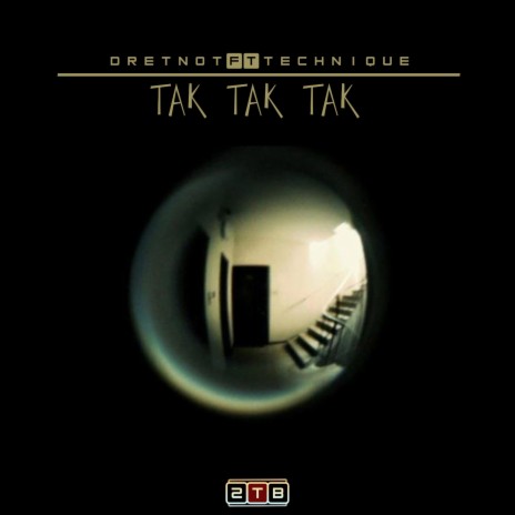 Tak Tak Tak ft. Technıque | Boomplay Music