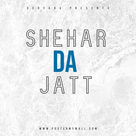 Shehar Da Jatt | Boomplay Music