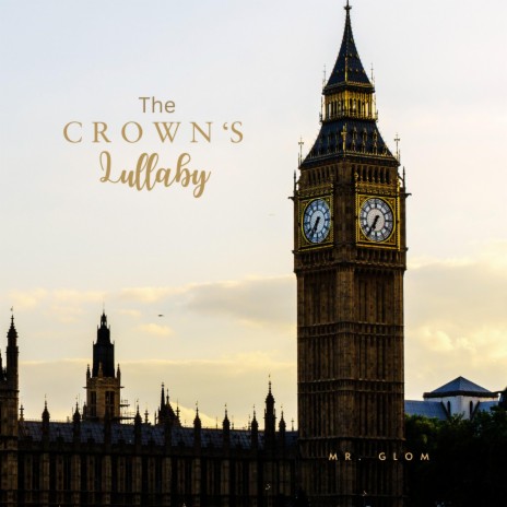 The Crown's Lullaby | Boomplay Music
