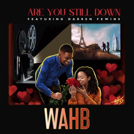 Are you still down ft. Darren Fewins | Boomplay Music