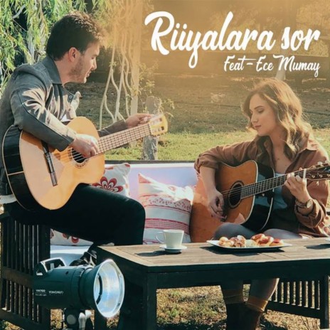 Rüyalara Sor (Akustik) ft. Ece Mumay | Boomplay Music