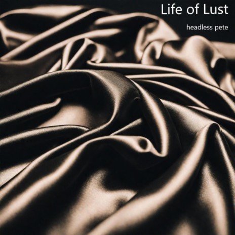 Life Of Lust