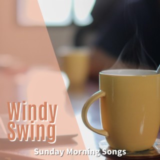 Sunday Morning Songs