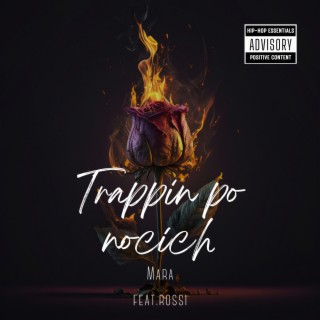 TRAPPIN PO NOCÍCH ft. RRossi lyrics | Boomplay Music