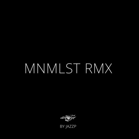 Minimalist RMX (Remix) | Boomplay Music