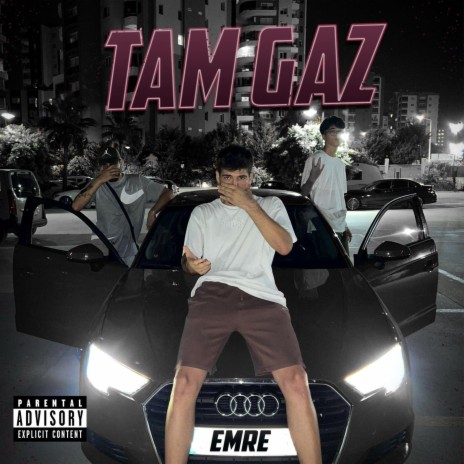 Tam Gaz | Boomplay Music