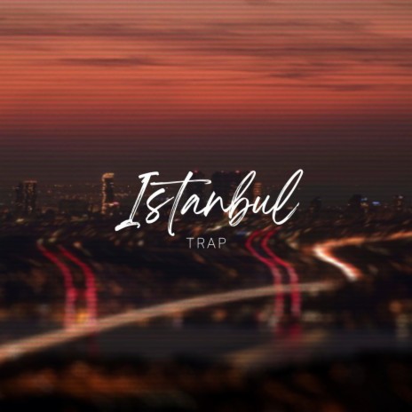 Istanbul Trap (Slowed + Reverb) | Boomplay Music