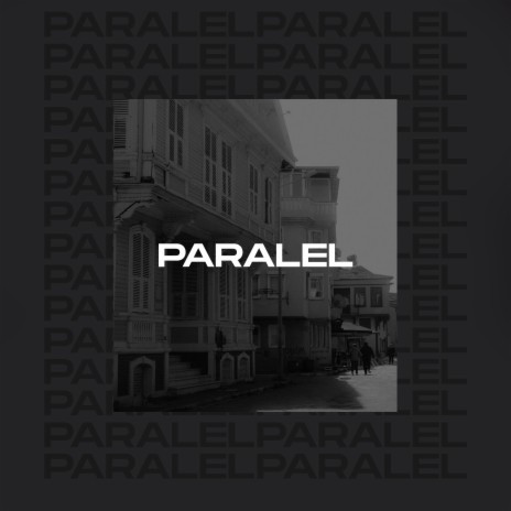 Paralel | Boomplay Music