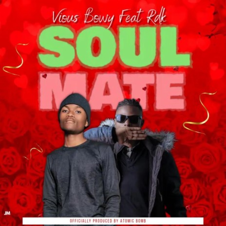 Soulmate ft. Rdk The Blessedkid | Boomplay Music