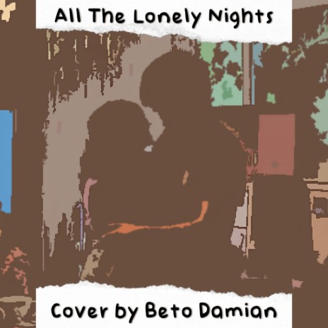 All The Lonely Nights | Boomplay Music