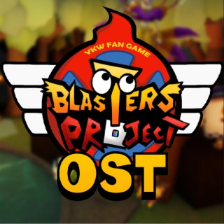 Blasters Project Original Soundtrack