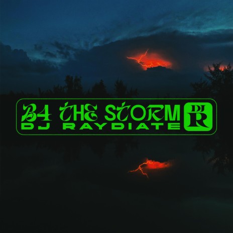 B4 THE STORM (Extended Mix)