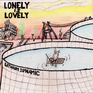 Lonely is Lovely