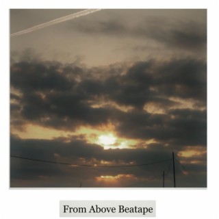 From Above Beat Tape