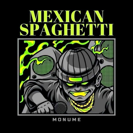 Mexican Spaghetti | Boomplay Music