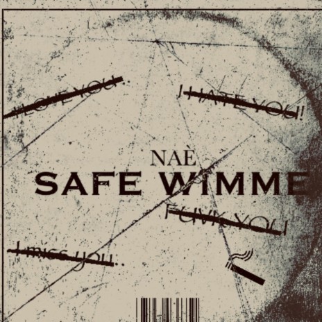 Safe Wimme | Boomplay Music