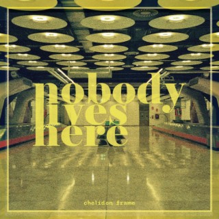 Nobody Lives Here