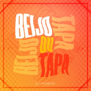 BEIJO OU TAPA - BEAT MACUMBINHA