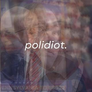 Polidiot lyrics | Boomplay Music